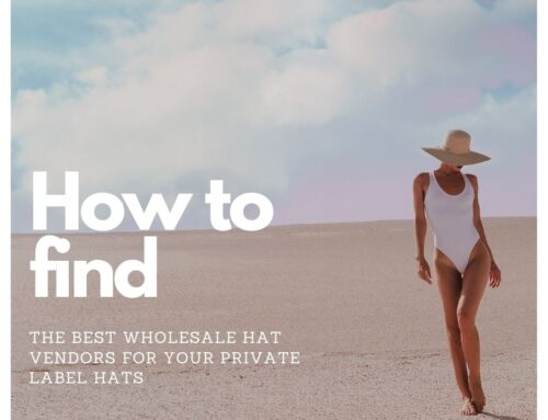 How to Find the Best Wholesale Hat Vendors for Your Private Label Hats